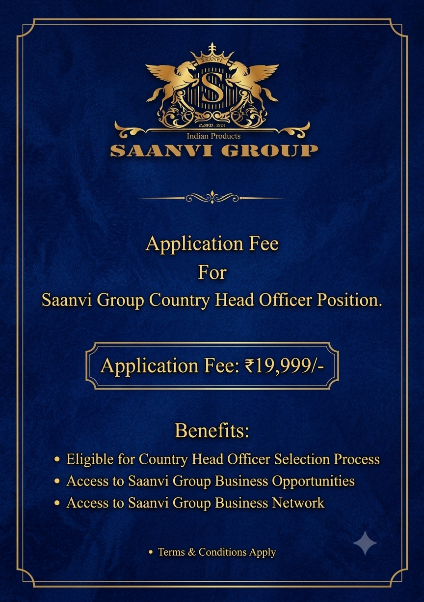 Saanvi Group Country Head Officer Application Fee